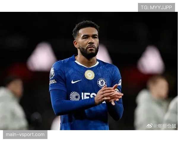 特写：时隔258天再度英超首发，切尔西后卫里斯·詹姆斯复出记